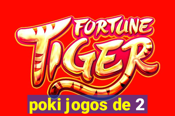 poki jogos de 2